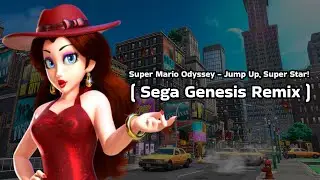 Super Mario Odyssey - Jump Up, Super Star! ( Sega Genesis Remix )