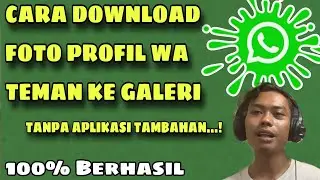 Cara Download Foto Profil Teman Di WhatsApp Tanpa Aplikasi || Menyimpan Profil WA Teman Ke Galeri