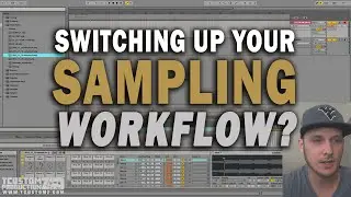 Switching Up Your Sampling Workflow? | Sampling Tips for Beat Makers | TCustomz Productionz