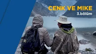 “Cenk & Mike” 3. Bölüm