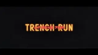 SW TrenchRun Concept