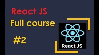 ReactJS - Full course 02  Что такое React JS