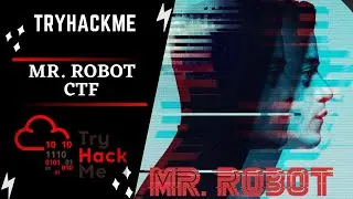 TryHackMe | Mr Robot CTF | Walk-through