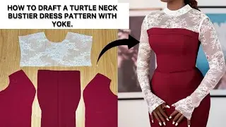 How to Cut this Stylish Turtle Neckline Bustier Dress with a Slit in Front.