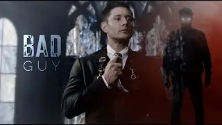 Supernatural | Bad Guy