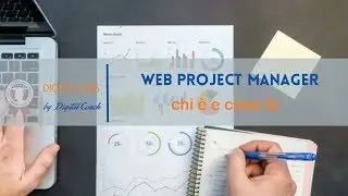 Web Project Manager: chi è, cosa fa e quanto guadagna
