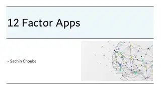 12 Factor Apps