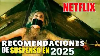 7 Imperdibles PELÍCULAS de SUSPENSO en NETFLIX PARA VER EN 2025