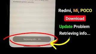 How to fix Retrieving info update problem | Retrieving info update miui 13 problem fix