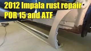 2012 Impala RUST! Door and Rocker panel With POR 15 and ATF