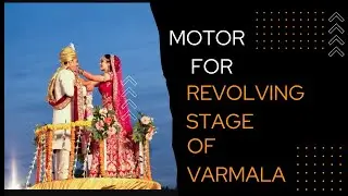 Motor used in  Revolving stage  for varamala in Marriage |  couple entry theme | marriage events