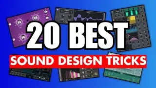 20 Outstanding Sound Design Tricks