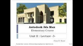 3ds Max Unit 2 Lec 3: Modeling and Modifiers