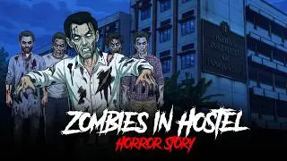 Zombies in Hostel - Horror Story | 