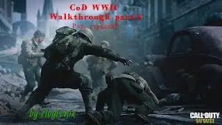 Call of Duty WWII Walkthrough part.3 Цитадель. Рэд, стреляй!
