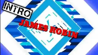 Intro for James Robin | paid intro | 600 Likes!