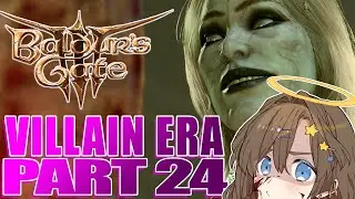 [BALDURS GATE 3 - VILLAIN ERA] part 24