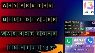 Official way | No Root] Remove Google Dialer and Install MIUI Dialer, Contact, Message Any Xiaomi