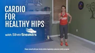 Cardio for Healthy Hips | SilverSneakers