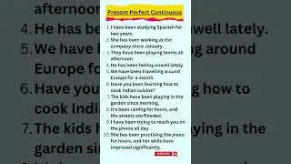 Present Perfect Continuous, present perfect continuous examples 