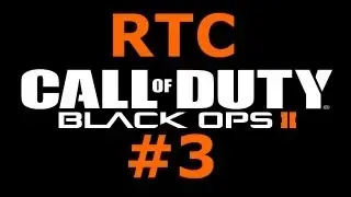 Call of Duty: Black Ops 2 - Road to Commander - Part 3