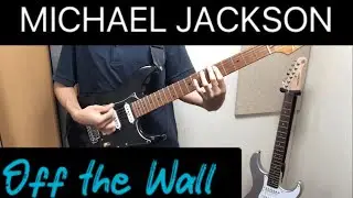 Michael Jackson - Off the Wall (Victory Tour 1984) (David Williams' Guitar Part)