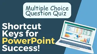 Boost Your PowerPoint Skills: Must-Know Keyboard Shortcuts MCQ for Exams and Interviews