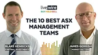 The 10 best ASX management teams right now