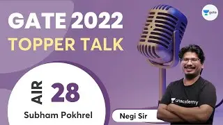 How I scored AIR 28 in GATE 2022?? | Topper Talk-Subham Pokhrel | Interview with Negi Sir