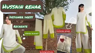 HUSSAIN REHAR DESIGNER DRESS RECREATE 👗| under budget | | customer demand | @DESIGNWITHULYA
