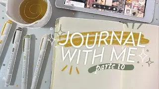 journal with me 🖌 ☕️ 🌿 🪩  parte 10