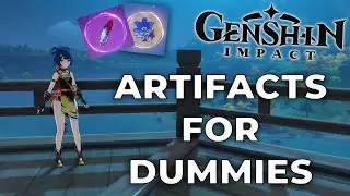 DEAL MORE DAMAGE! - ARTIFACT GUIDE IN GENSHIN IMPACT