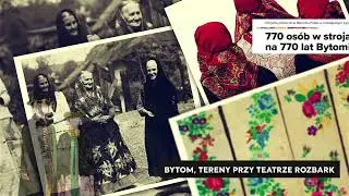 770 osób w strojach śląskich na 770 lat Bytomia