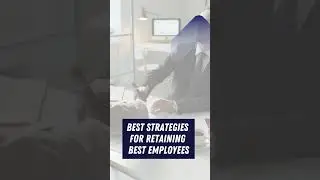 The Secrets To Attracting and Retaining Talented Employees