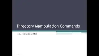 Directory Manipulation Commands