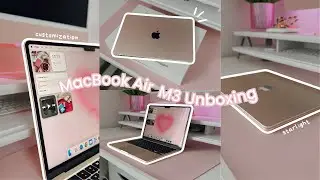 Macbook Air M3 (2024) Aesthetic Unboxing + Setup + Customization 📦✨💻 | 13