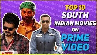 Top 10 South Indian Movies on Amazon Prime Video | 2021