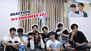 Reaction My Engineer Do you have a gear? Ep1 l My Engineer Official