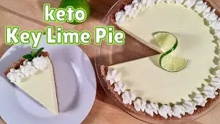 Keto Key Lime Pie - BEST Keto Dessert Recipe