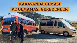 Bİ' KARAVANDA OLMASI GEREKENLER - KARAVAN TECRÜBELERİ