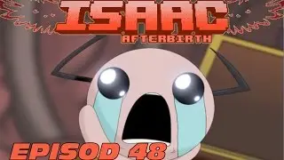 The Binding of Isaac Afterbirth: Прохождение №48(Ошибка часть1)