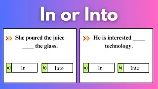 In or Into Quiz