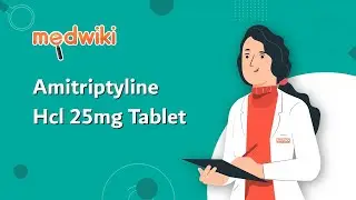 Amitriptyline Hcl 25mg Tablet - Uses, Benefits and Side Effects