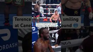 Terence Crawford was smiling at Canelo in the 4th round 🥶 