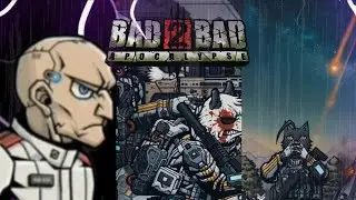 Bad2Bad Apocalypse Gameplay-walkthrough Final Boss(Mr. X)+Final Ending.