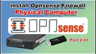 How To install Opnsense Firewall Latest version 23.7 in Urdu / Hindi Part # 01