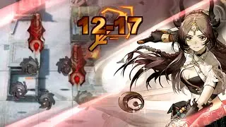 [Arknights] 12-17 AE only 2 Snipers w/ Jieyun