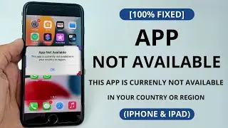 [FIXED] App Not Available | This app is currently not available in your country or region
