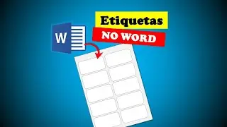 Como fazer etiquetas no word