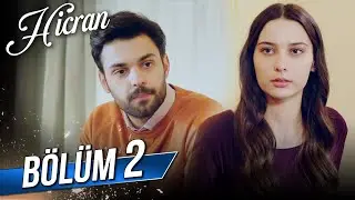 Hicran 2. Bölüm